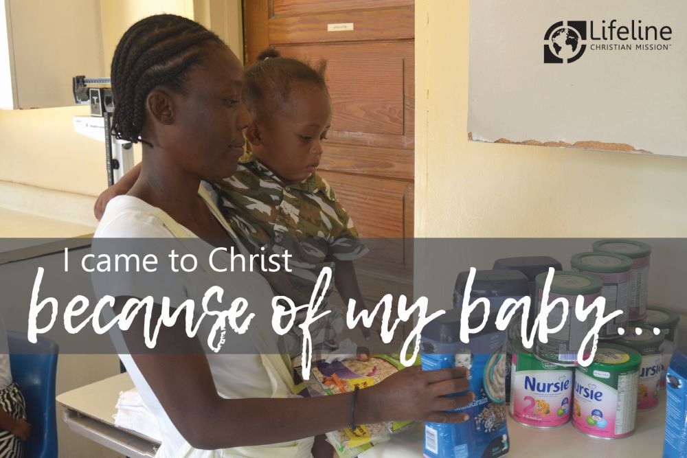 I came to Christ because of my baby
